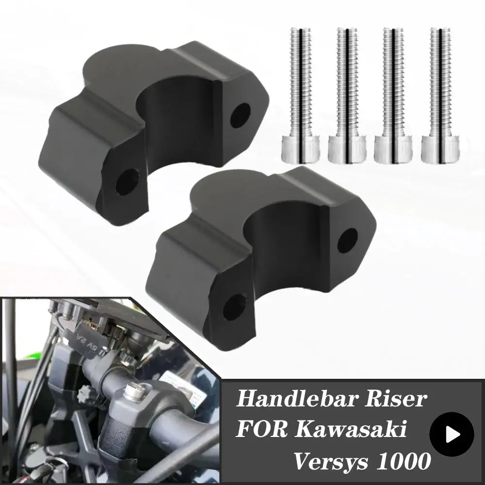 For Kawasaki Versys 1000 2015 2016 2017 2018 2019 2020 2021 Motorcycle Accessories Handlebar Riser Move Height Up Bracket Kit 1