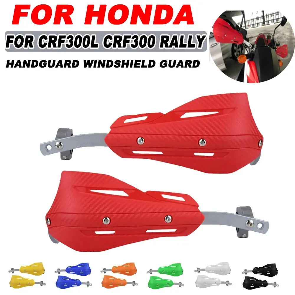 For Honda Crf300l Crf 300 L 300L Crf300 Rally 2021 2022 Motorcycle Accessories Handguard Hand Shield Guard Guards Protector 1